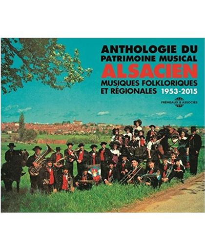 Anthologie Du Patrimoine Musical Alsacien 1953-201