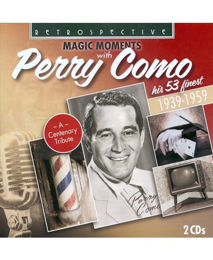 Como: Magic Moments, His 53 Finest (1939-1959)