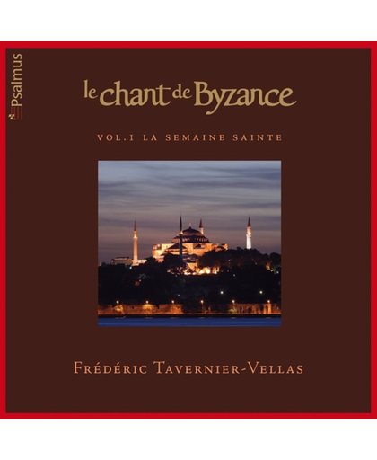 Le Chant De Byzance Vol.1: La Semai