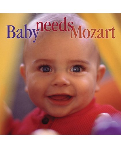 Baby Needs Mozart