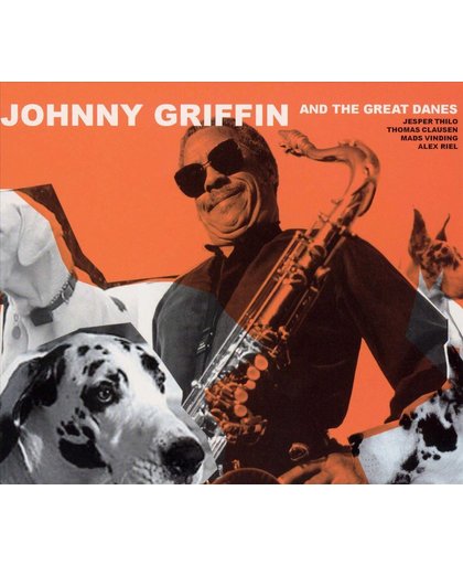 Griffin, Johnny And The Great Danes