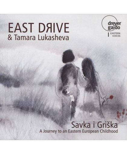 Savka i Griska: A Journey to an Eastern European