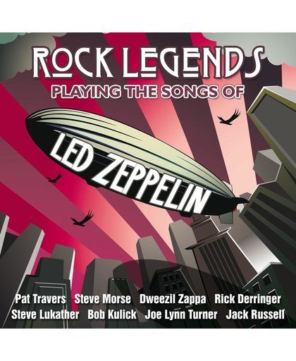 Rock Legends Playing The Songs Of Led Zeppelin
