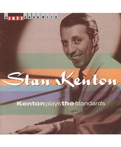 Kenton Plays The Standard