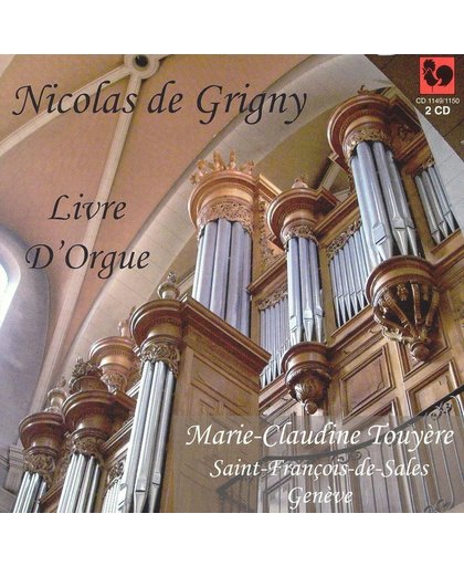 Nicolas de Grigny: Livre D'Orgue