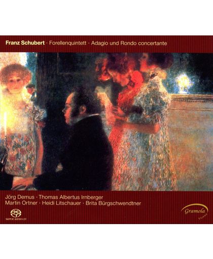 Franz Schubert: Forellenquintet/Adagio Und Rondo Concertante