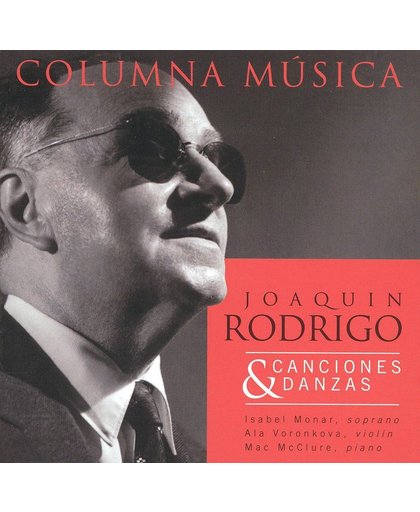 Joaquin Rodrigo: Canciones & Danzas