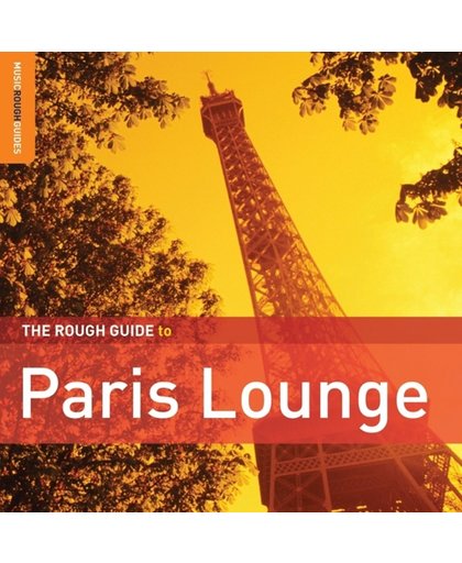 Paris Lounge. The Rough Guide