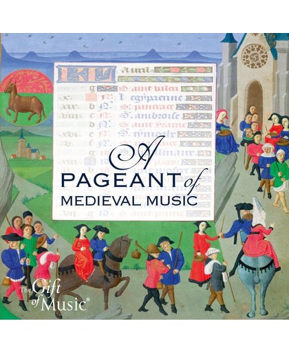 A Pageant Of Medieval Music