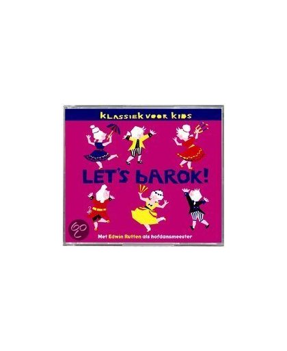 Klassiek Voor Kids 2007 -  Let's Barok