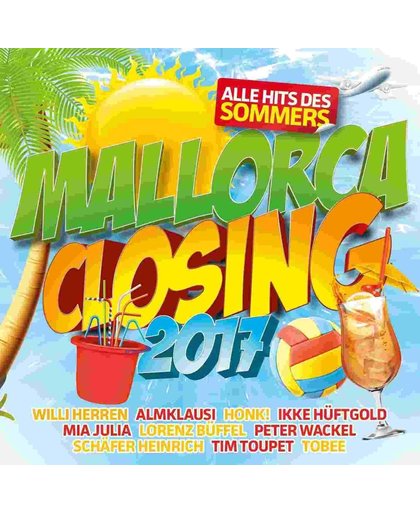 Mallorca Closing 2017-Alle Hits Des Sommers