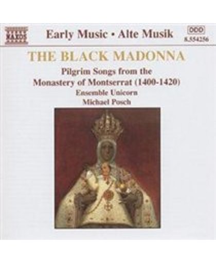 Early Music - The Black Madonna / Posch, Ensemble Unicorn
