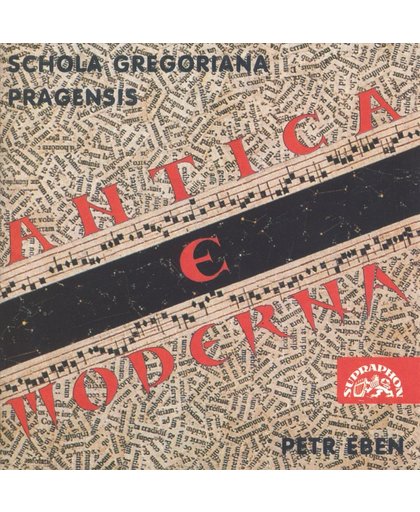 Antica e moderna / Petr Eben, Schola Gregoriana Pragensis