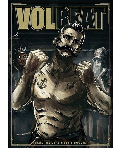 Volbeat Seal The Deal & Let&apos;s Boogie Poster standaard