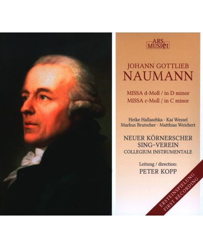 Johann Gottlieb Naumann: Missa in D minor; Missa in C minor
