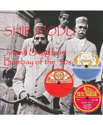 Shir Hodu: Jewish Songs From Bombay