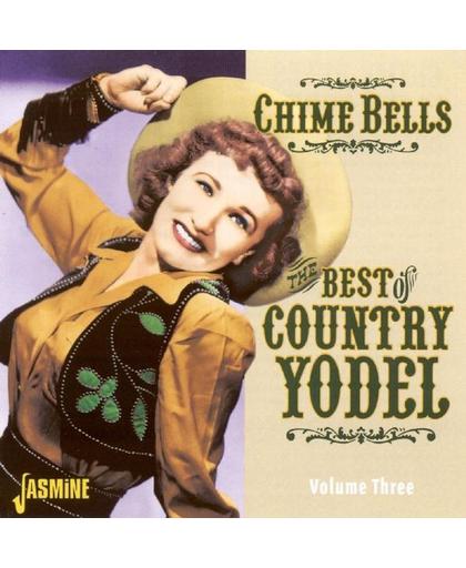 Chime Bells. The Best Country Yodel