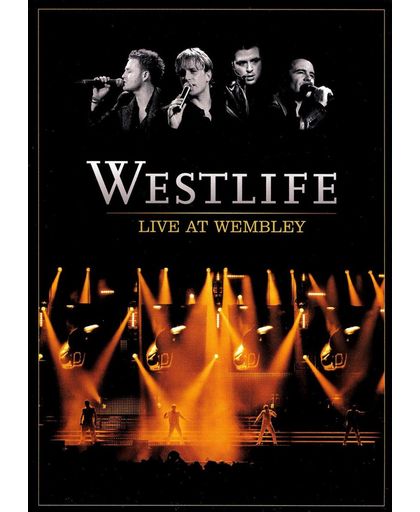 Westlife - Live At Wembley
