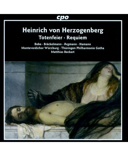 Heinrich Von Herzogenberg: Totenfeier/Requiem