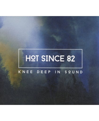 Knee Deep In Sound