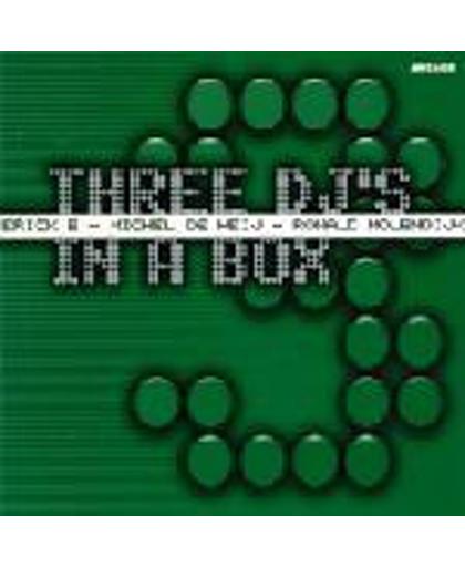 Erick E - Michel De Heij - Ronald Molendijk    Three DJ's In A Box  - Vol. III