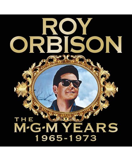 Roy Orbison The Mgm Years 1965-1973