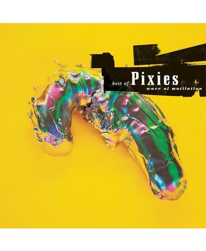 Wave Of Mutilation - Best Of Pixies