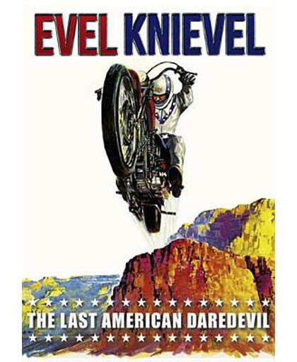 Documentary - Evel Knievel: The Last..