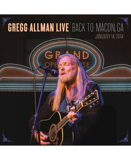 Gregg Allman Live: Back to Macon, GA