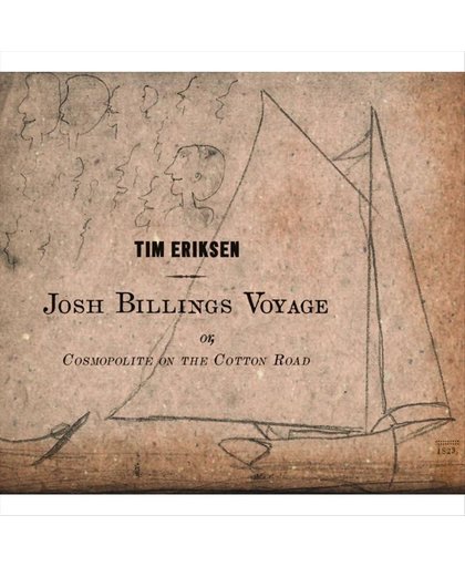 Josh Billings Voyage Or, Cosmopolite On The Cotton RoadJosh
