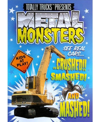 Totally Trucks; Metal Monsters