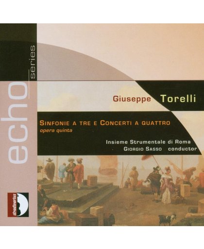 Torelli Sinfonie A Tre E Concerti