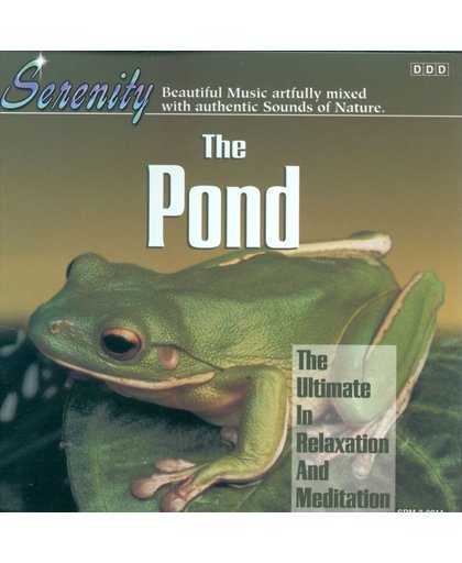 The Pond: The Ultimate in Relaxation and Meditation