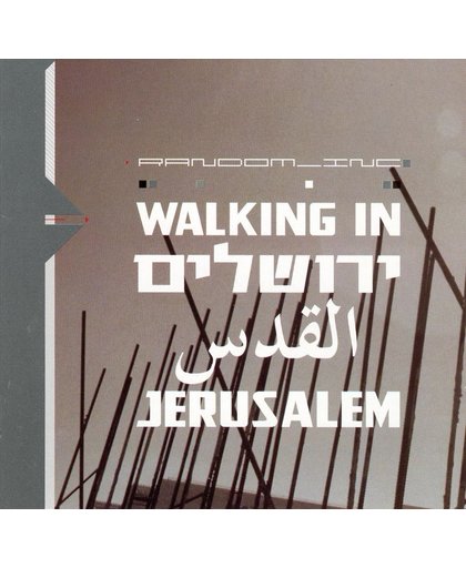 Walking In Jerusalem