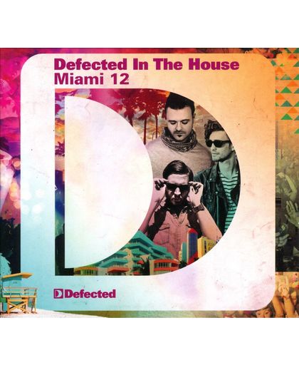 Defected In The House - Miami 12