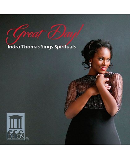 Great Day! Indra Thomas Sings Spirituals