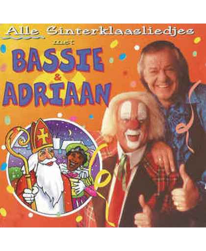 Alle Sinterklaasliedjes Met Bassie & Adriaan