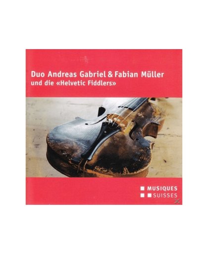 Duo Gabriel & Muller Und Die Helvet