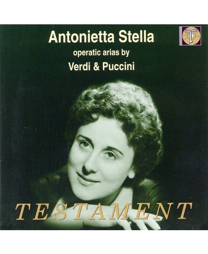 Antonietta Stella - Operatic Arias by Verdi & Puccini