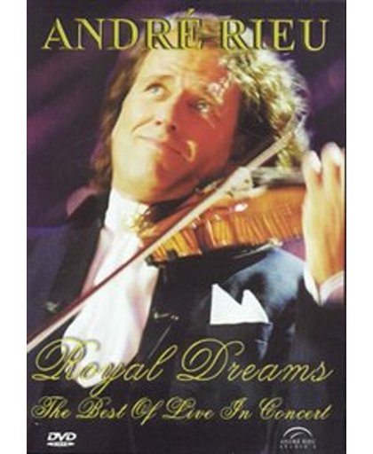 Andre Rieu - Royal Dreams