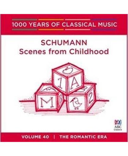 Scenes from Childhood: Piano Music of Robert Schumann