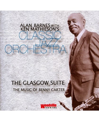 The Glasgow Suite - The Music of Benny Carter
