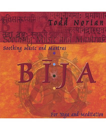Bija: Soothing Music and Mantras