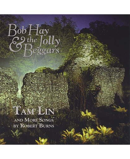 Tam Lin and More Songs by Robert Burns