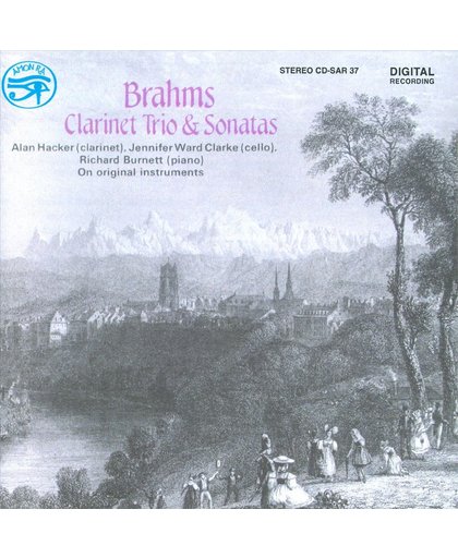 Brahms: Clarinet Trio, Clarinet Sonatas / Alan Hacker