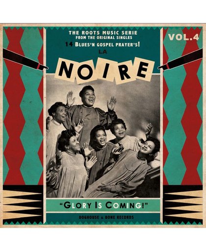 La Noire, Vol. 4: The Glory Is Comi