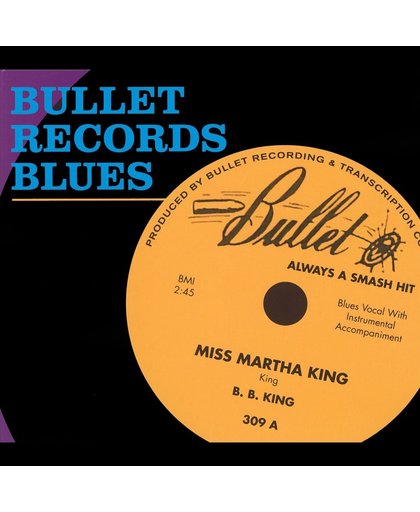Bullet Records Blues