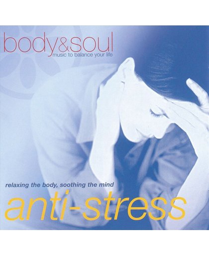 Body & Soul: Anti-Stress