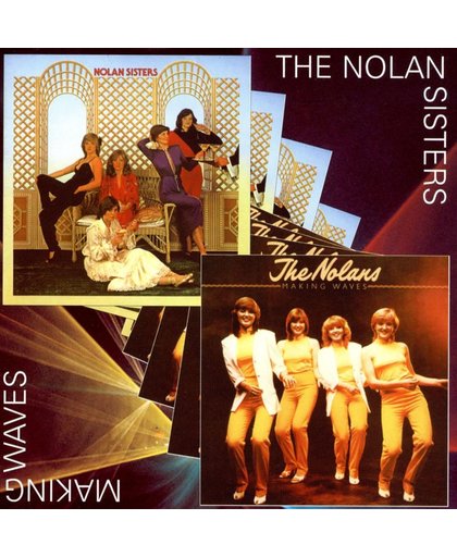 Nolan Sisters/Making  Waves