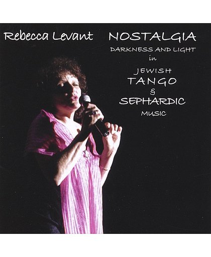 Nostalgia: Jewish Tango & Sephardic Music